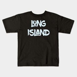 Long Island Style Kids T-Shirt